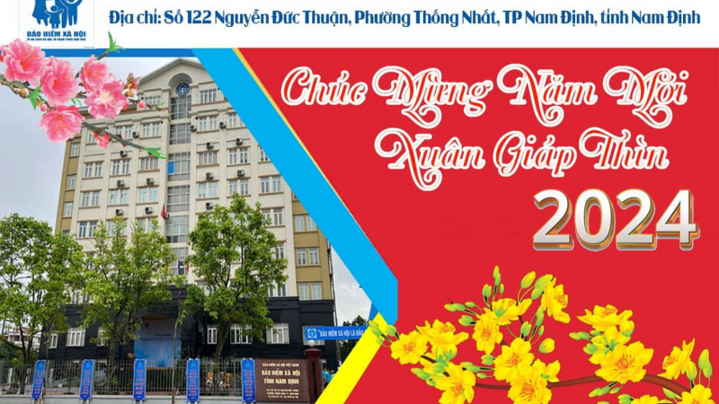 Bảo Hiểm Xã Hội Tỉnh Nam Định: Nâng cao kết quả hoạt động và triển khai nhiệm vụ trọng tâm năm 2024.