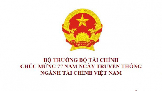 Bộ trưởng Hồ Đức Phớc gửi thư chúc mừng 77 năm Ngày Truyền thống ngành Tài chính